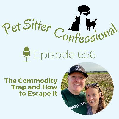656: The Commodity Trap and How to Escape It 656: The Commodity Trap and How to Escape It
