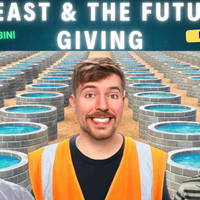Ep 29 I Mr. Beast & The Future Of Giving