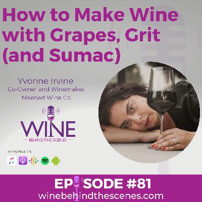 How to Make Wine with Grapes, Grit (and Sumac) How to Make Wine with Grapes, Grit (and Sumac)