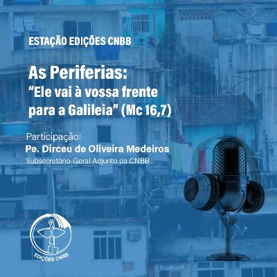 Entrevista com Pe. Dirceu de Oliveira Medeiros: “Periferias: crise e novidade para a Igreja”
