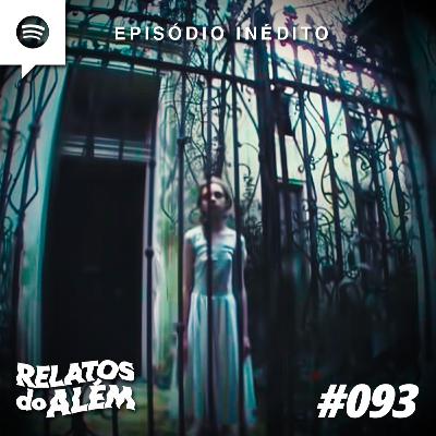 Relatos dos Ouvintes #093