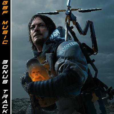 GSFM BONUS TRACK - Death Stranding GSFM BONUS TRACK - Death Stranding
