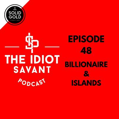 Billionaires & Islands