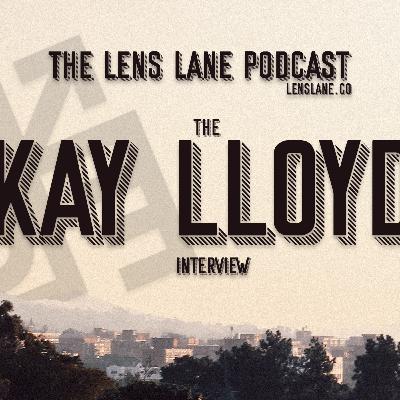 LLP: The Kay Lloyd Interview