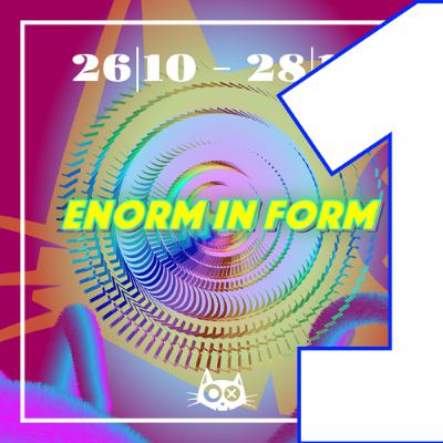 Enorm in Form Vol.6  CLOSING | KaterBlau | HEINZ HOPPER | OKT.2024 | Teil I