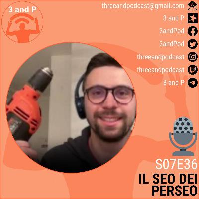 S07E36 | Il SEO dei Perseo