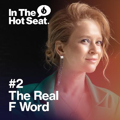 The Real F Word, Female Founders in Focus