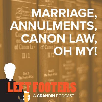 Marriage, Annulments, Canon Law, OH MY!