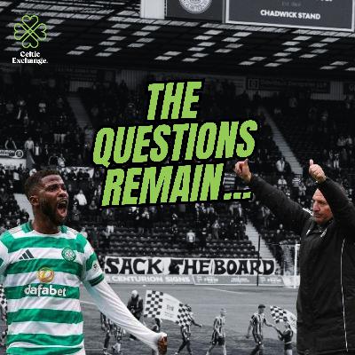 Celtic Exchange Weekly: A Welcome Weekend Win – But Big Questions Still Remain