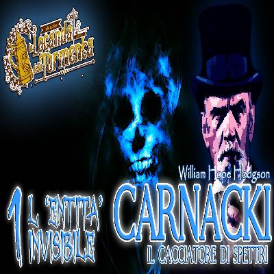 Audiolibro Carnacki il cacciatore di Spettri - 01 L' Entità invisibile