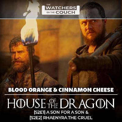 House of the Dragon S2 Ep 1 and 2 Recap and Review