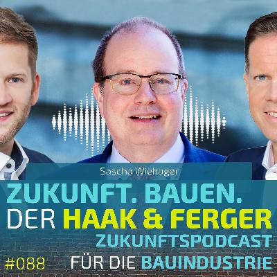 #088 | Sascha Wiehager, BWI Bau - Nachhaltigkeit im Bauwesen: Pflicht oder strategischer Vorteil? #088 | Sascha Wiehager, BWI Bau - Nachhaltigkeit im Bauwesen: Pflicht oder strategischer Vorteil?