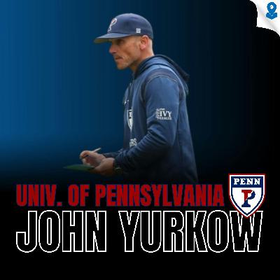Ivy League Baseball Insights: John Yurkow on Recruiting, Development, and Success at UPenn Ivy League Baseball Insights: John Yurkow on Recruiting, Development, and Success at UPenn