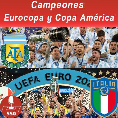 Italia y Argentina Campeones - Análisis 550 Italia y Argentina Campeones - Análisis 550