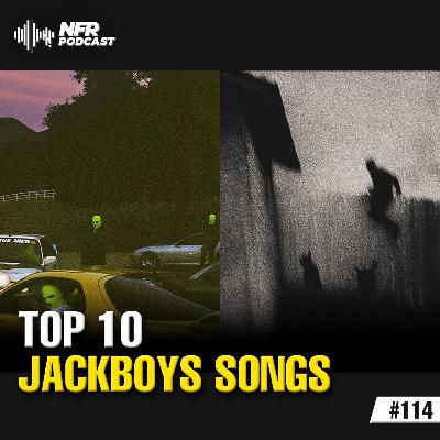 Top 10 JACKBOYS Songs