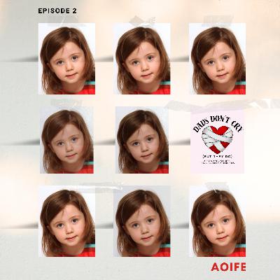 Episode 2: Aoife