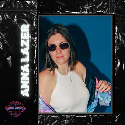 Indie Dance Mix Series Anna Lazer