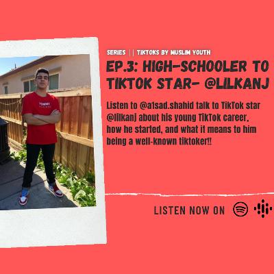 Series: TikToks by Muslim Youth || High-schooler to TikTok star @lilkanj