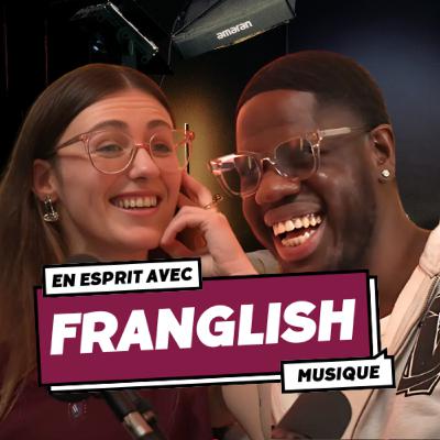FRANGLISH PARLE DE SA FEMME, SA SANTE MENTALE, LE MANQUE DE REPRESENTATION DE L'URBAIN A LA TV, ..