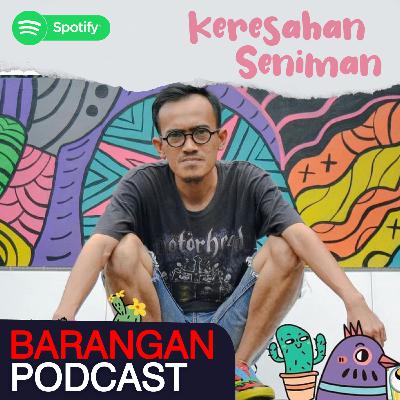 Keresahan Seniman Tembok #eps.18