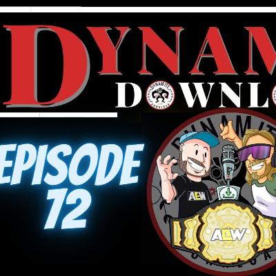 AEW Dynamite Recap Show 2/9/22 | Dynamite Download Episode 72!