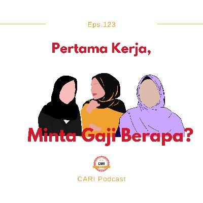 Eps.123 Gaji Pertama,Kalian Minta Berapa?