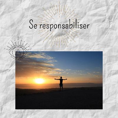 Se responsabiliser Se responsabiliser