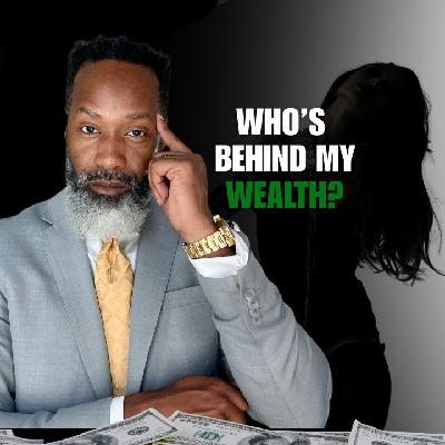 Unmasking My Wealth: Who Really Got Me Here? Unmasking My Wealth: Who Really Got Me Here?
