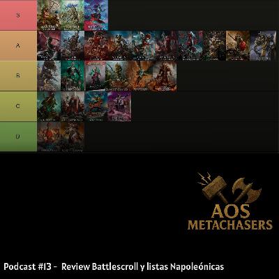 #13 Podcast AosMetachasers Review Battlescroll y Listas Napoleónicas