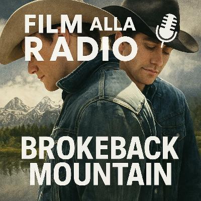 Episode 131: Ep.131: I segreti di Brokeback Mountain (2005)