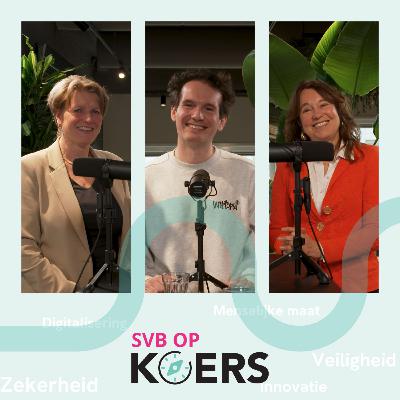 SVB op KOERS #3 - Met Anneke Sipkens (directeur-bestuurder ANBO-PCOB) over leefvormen, zekerheid en de toekomst van de AOW