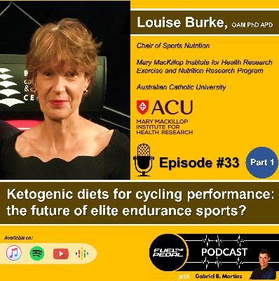 FTP #33: Louise Burke, PhD - PART 1: Ketogenic diets for cycling performance: the future of elite endurance sports? FTP #33: Louise Burke, PhD - PART 1: Ketogenic diets for cycling performance: the future of elite endurance sports?