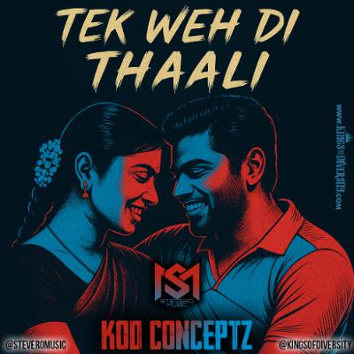 TEK WEH DI THAALI - STEVERO MUSIC x KOD #KODCONCEPTZ