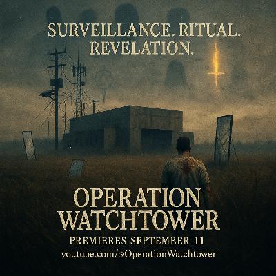 Secrets of Operation Watchtower Secrets of Operation Watchtower