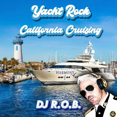 Episode 3: Yacht Rock - California Cruising