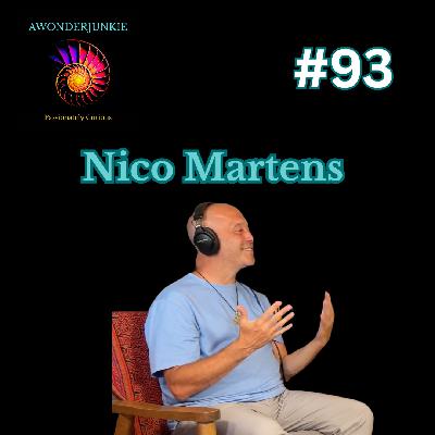 #93 Nico Martens - Harmonizing with Nature and Subtle Energy