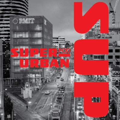 The Super Urban Podcast: Introduction