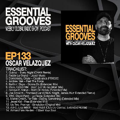 ESSENTIAL GROOVES WITH OSCAR VELAZQUEZ EP133