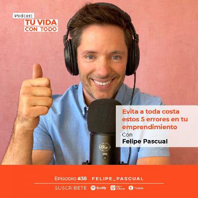 Evita a toda costa estos 5 errores en tu emprendimiento