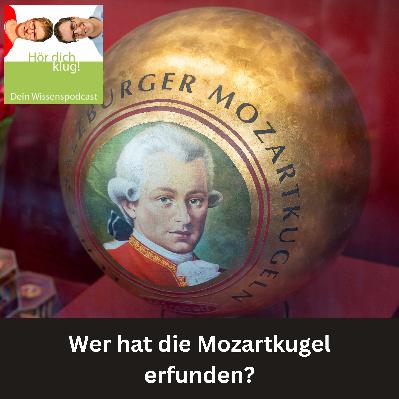Wer hat die Mozartkugel erfunden? Wer hat die Mozartkugel erfunden?