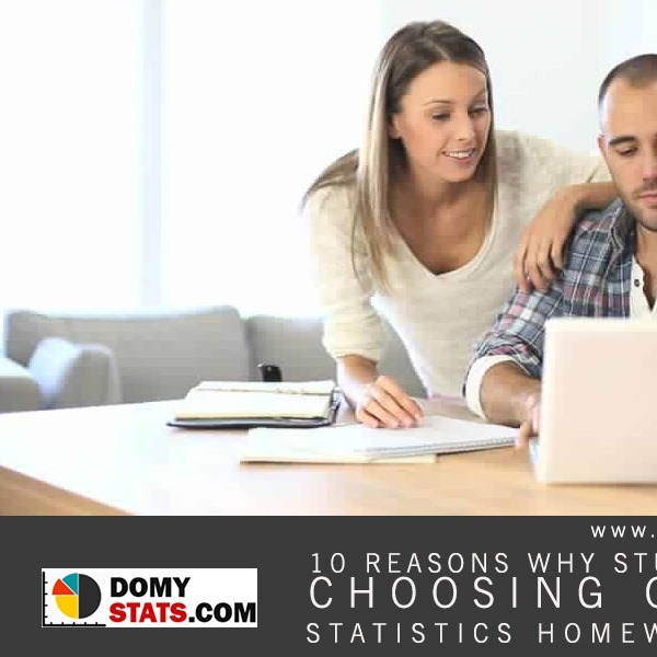 10 REASONS WHY STUDENTS ARE CHOOSING ONLINE STATISTICS HOMEWORK HELP