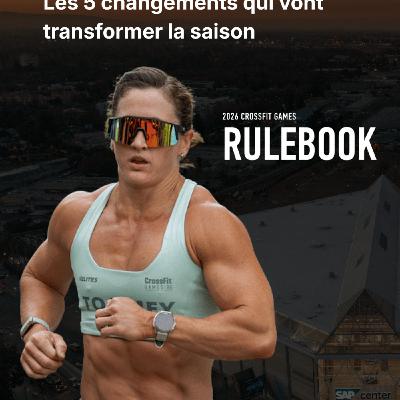 Le Rulebook des CrossFit Games 2026 est sorti : voici les 5 changements majeurs Le Rulebook des CrossFit Games 2026 est sorti : voici les 5 changements majeurs
