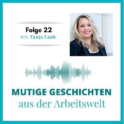 Folge 22 - mit Tanja Laub Folge 22 - mit Tanja Laub