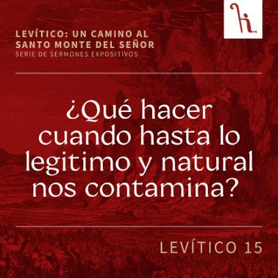 ¿Qué hacer cuando hasta lo legitimo y natural nos contamina? ¿Qué hacer cuando hasta lo legitimo y natural nos contamina?