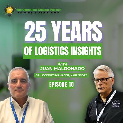 From Toyota to Karl Storz: Logistics Insights with Juan Maldonado From Toyota to Karl Storz: Logistics Insights with Juan Maldonado