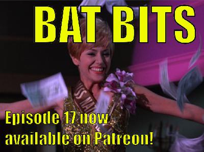 BAT BITS #17 NOW LIVE on Patreon: "Fine Finny Fiends" final script pt  2: In tune on the Neptune