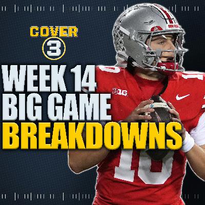 Big Game Breakdown: Keys To The Game, X-factors For Ohio State-Michigan, Texas A&M-Texas, MORE!