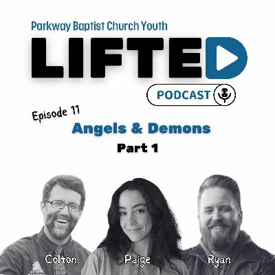 Angels & Demons: Part 1 Angels & Demons: Part 1