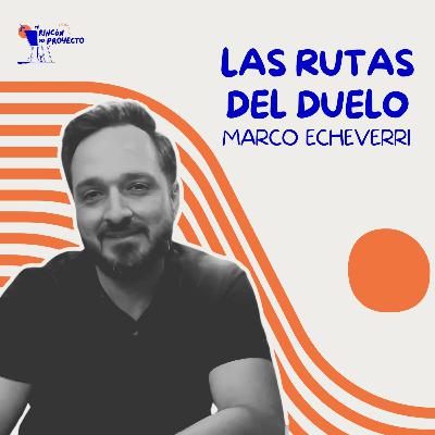 Marco Echeverri | Las rutas del duelo