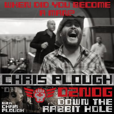 DTRH011: Chris Plough - When Did You Become a Man? DTRH011: Chris Plough - When Did You Become a Man?